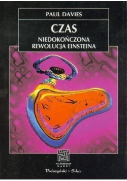 Czas Niedokończona rewolucja Einsteina