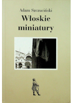 Włoskie miniatury