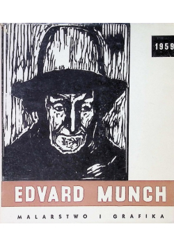 Edvard Munch Malarstwo i grafika