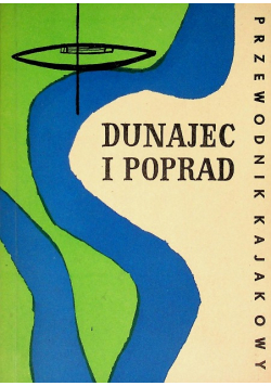 Dunajec i Poprad Przewodnik kajakowy