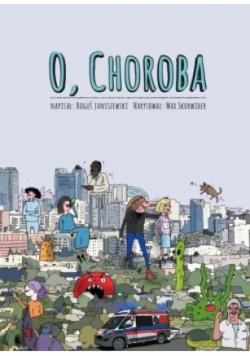 O choroba!