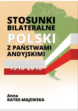 Stosunki bilateralne Polski z państwami andyjskimi