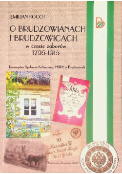 O Brudzowianach i Brudzowicach w czasie zaborów 1795-1915