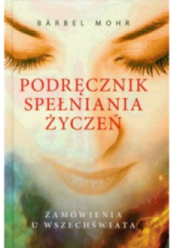 Podręcznik spełniania życzeń