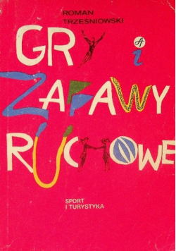 Gry i zabawy ruchowe