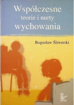 Współczesne teorie i nurty wychowania
