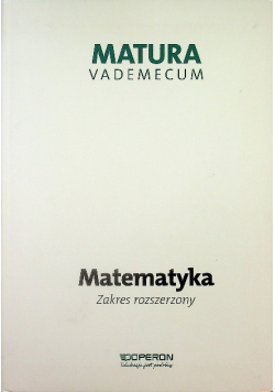 Matura Matematyka Vademecum 2020 Zakres rozszerzony