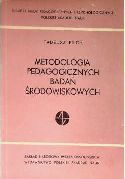 Metodologia pedagogicznych  badań środowiskowych
