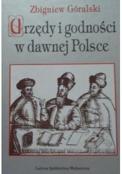 Urzędy i godności w dawnej Polsce