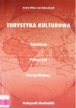 Turystyka kulturowa fenomen