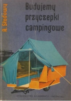 Budujemy przyczepki campingowe