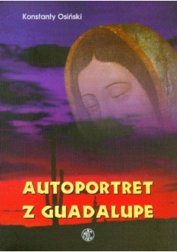Autoportret z Guadalupe Konstanty Osiński