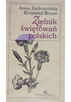 Zielnik świętowań polskich