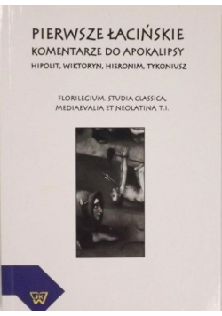 Pierwsze łacińskie komentarze do Apokalipsy