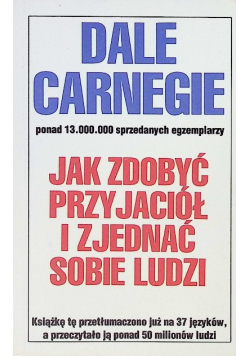 Jak zdobyć przyjaciół i zjednać sobie ludzi