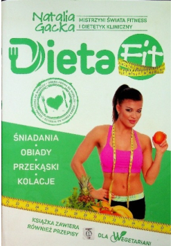 Dieta Fit Kuchnia według Natalii Gackiej