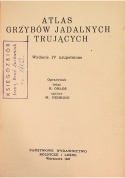 Atlas grzybów jadalnych i trujących