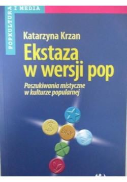 Ekstaza w wersji pop