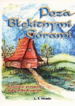 Poza Błękitnymi Górami