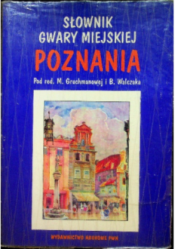 Słownik gwary miejskiej Poznania