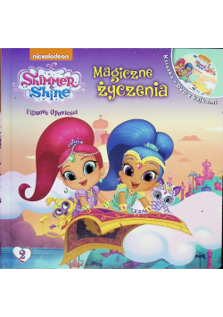 Shimmer i Shine  Część 2 Magiczne życzenia