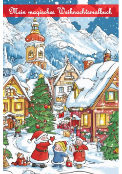 Mein magisches weihnachtsmalbuch
