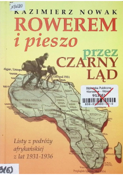 Rowerem i pieszo przez Czarny Ląd