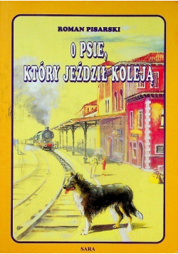 O psie, który jeździł koleją