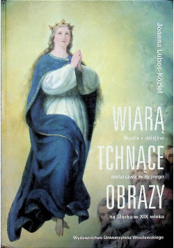 Wiarą tchnące obrazy