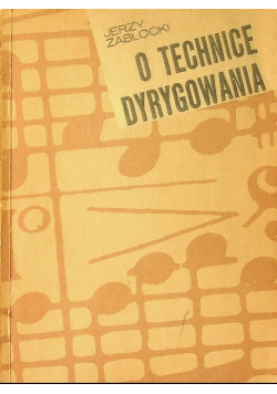 O technice dyrygowania
