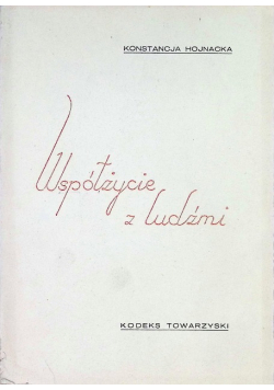 Współżycie z ludźmi Kodeks towarzyski 1939 r.
