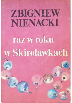 Raz w roku w Skiroławkach