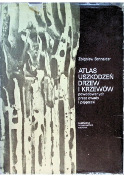 Atlas uszkodzeń drzew i krzewów