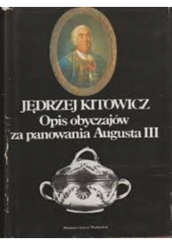 Opis obyczajów za panowania Augusta III