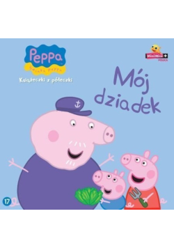 Świnka Peppa. Książeczki z półeczki Mój dziadek