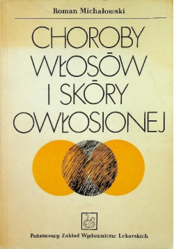 Choroby włosów i skóry owłosionej