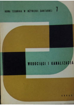 Wodociągi i kanalizacja Tom 7