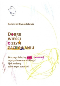 Dobre wieści o złym zachowaniu