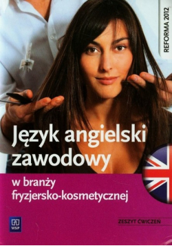 Język angielski zawodowy w branży fryzjersko - kosmetycznej