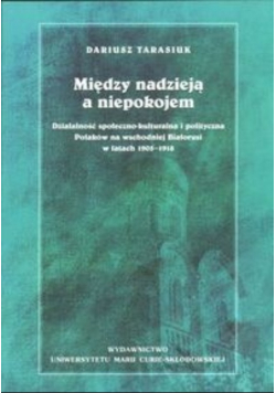 Między nadzieją a niepokojem