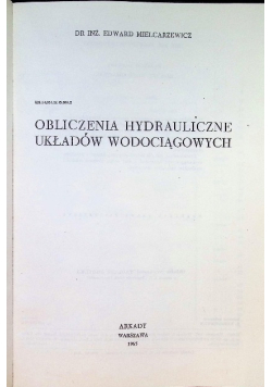 Obliczenia hydrauliczne układów wodociągowych