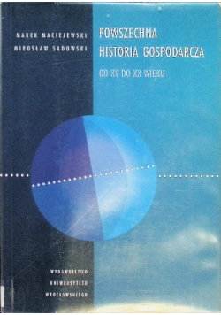 Powszechna historia gospodarcza od XV do XX wieku
