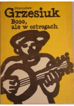 Boso, ale w ostrogach