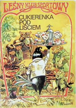 Leśny klub sportowy Cukiernika pod liściem