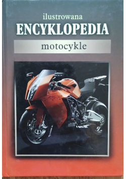 Ilustrowana encyklopedia Motocykle
