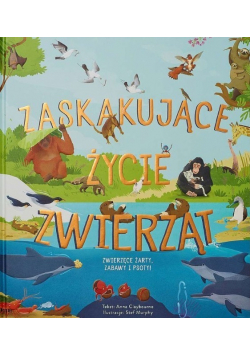 Zaskakujące Życie Zwierząt