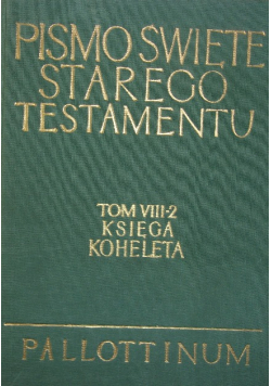Pismo Święte Starego Testamentu Tom  VIII- 2