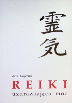 Reiki uzdrawiająca moc