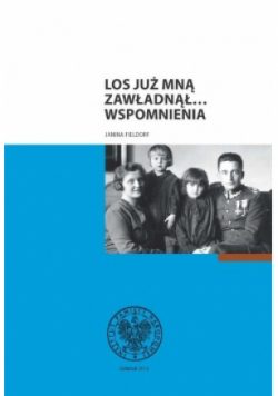 Los już mną zawładnął wspomnienia