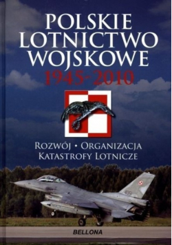 Polskie lotnictwo wojskowe 1945 - 2010
